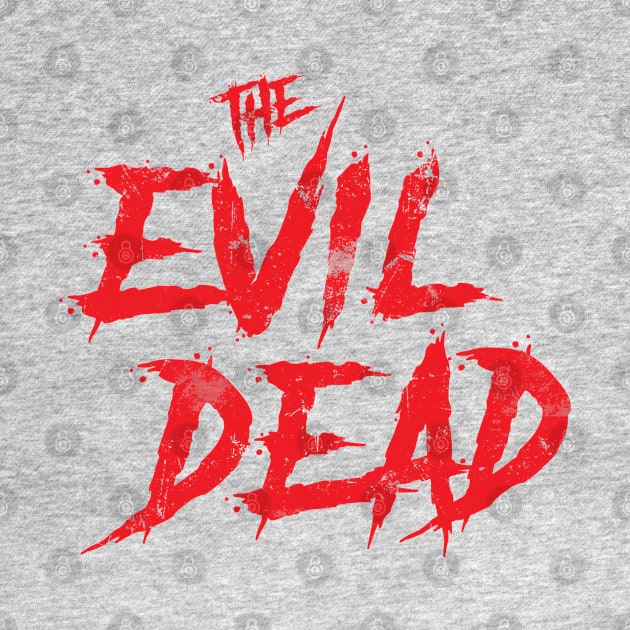 THE EVIL DEAD (1981) by Aldebaran